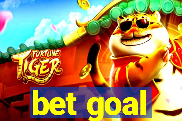 bet goal